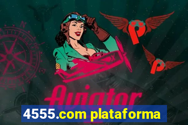 4555.com plataforma
